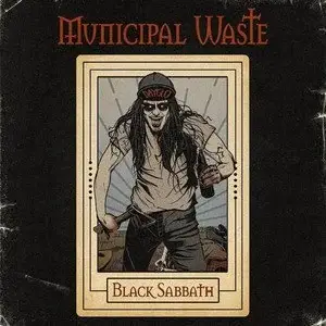 Municipal Waste : Black Sabbath